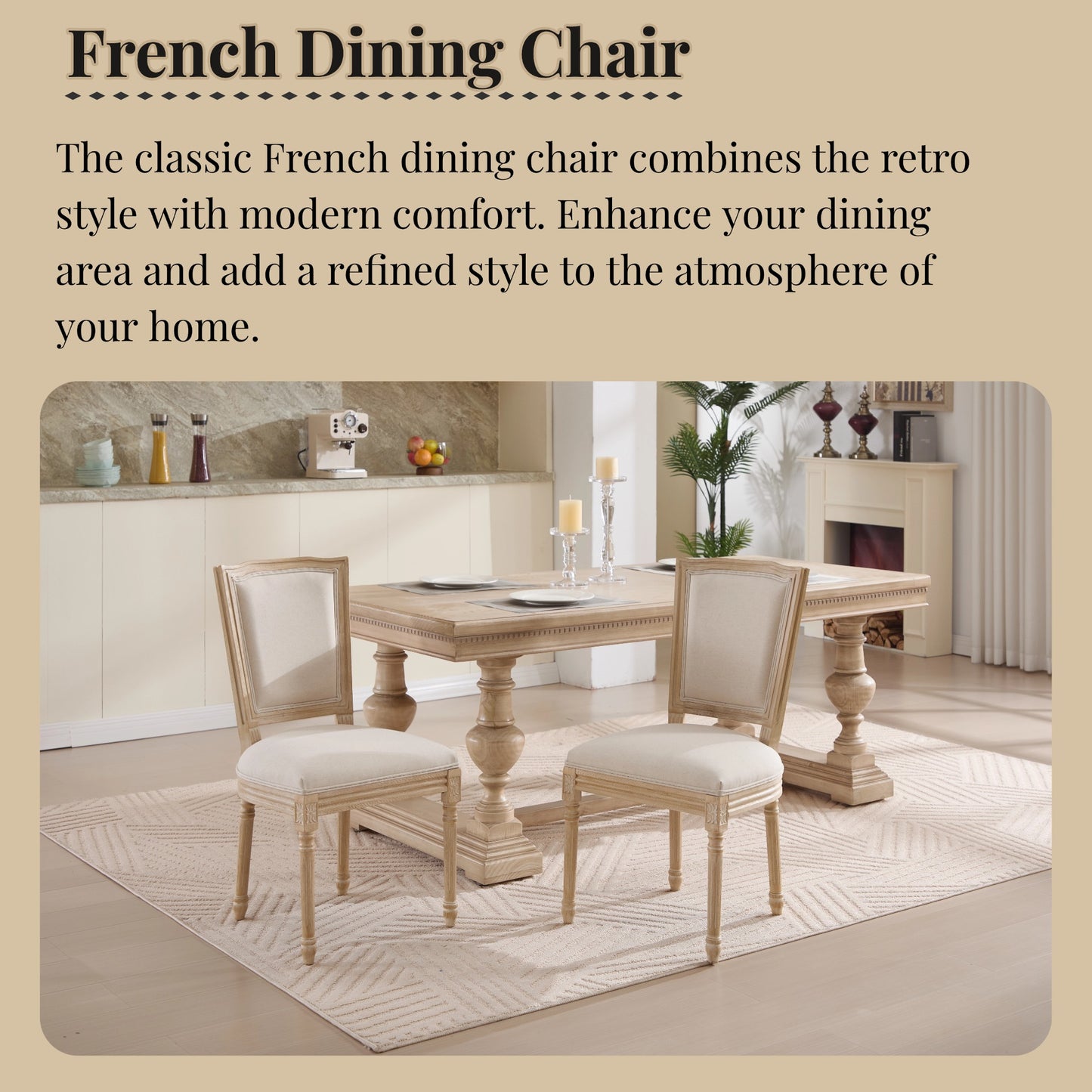 French Country Dining Chairs Set Of 2, Upholstered  Chairs With  T Shaped Back, Wire Drawing And Carving Techniques ,Disassemblable ,  For Living Room, Kitchen , Restaurant Use, Beige