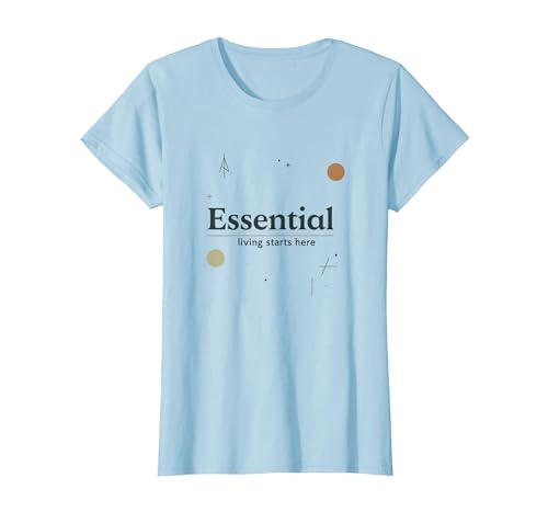 Essential Living Starts Here Minimalist Design T-Shirt