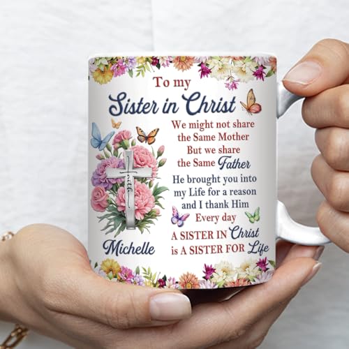 Personalized Sister in Christ Mug, Custom Name Christian Gift for Sister, Floral Cross Coffee Mug, Religious Inspirational...