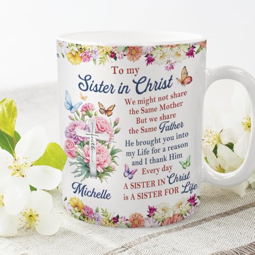 Personalized Sister in Christ Mug, Custom Name Christian Gift for Sister, Floral Cross Coffee Mug, Religious Inspirational...