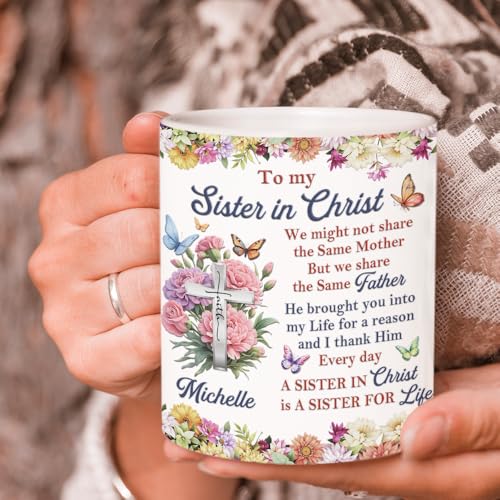 Personalized Sister in Christ Mug, Custom Name Christian Gift for Sister, Floral Cross Coffee Mug, Religious Inspirational...