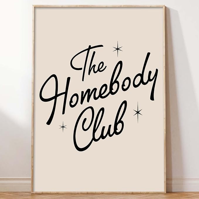 The Homebody Club Wall Art Retro Quote Poster Aesthetic Quotes Wall Decor Beige Aesthetic Art Trendy Funky Quote Posters A...