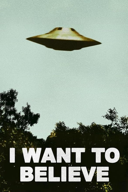 I Want to Believe Poster 90s Room Decor UFO Alien SciFi Fantasy Horror Cool Wall Art Print Poster 16x24