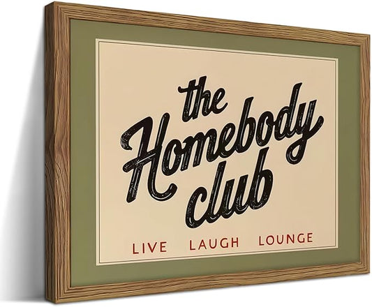 Vintage The Homebody Club Wall Art, Minimalist Live Sign Canvas Wall Decor Painting, Trendy Quote Artwork Poster Print Pic...
