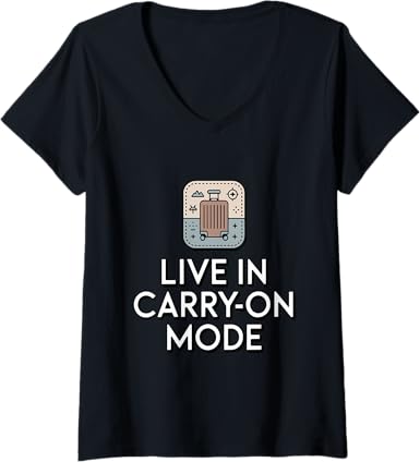 Womens Live in Carry-On Mode Minimalist Travel Lifestyle V-Neck T-Shirt
