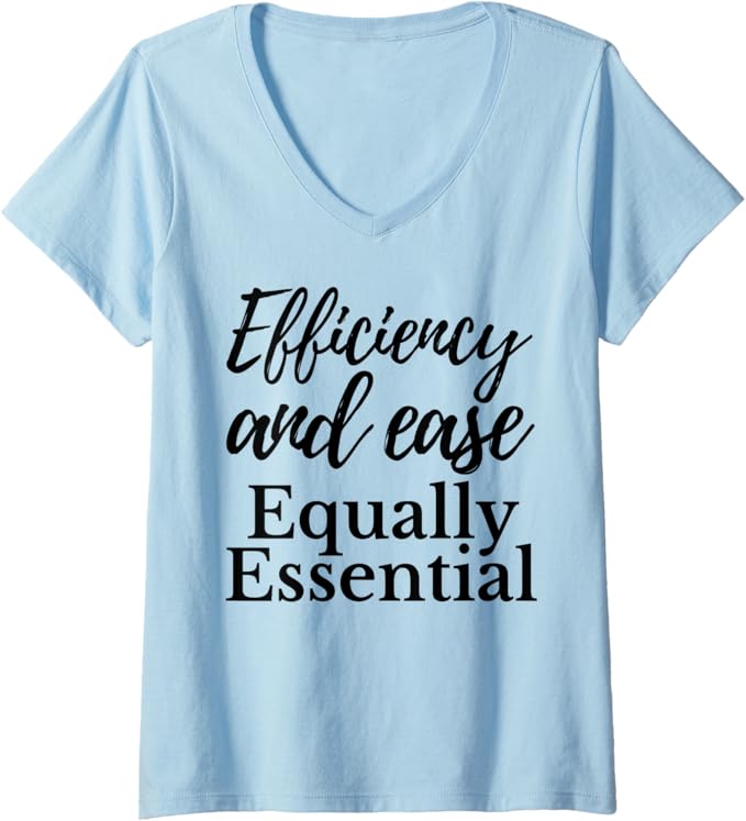 Womens Efficiency And Ease Equally Essential Lifestyle Balance V-Neck T-Shirt