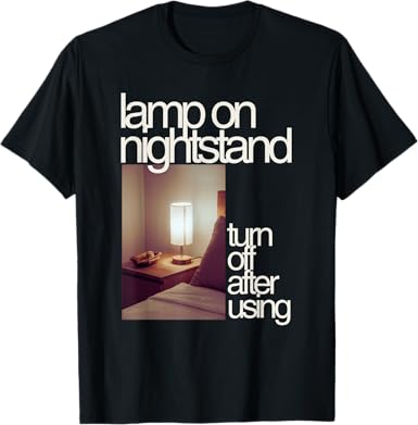 Lamp on Nightstand Aesthetic Everyday Object Design T-Shirt