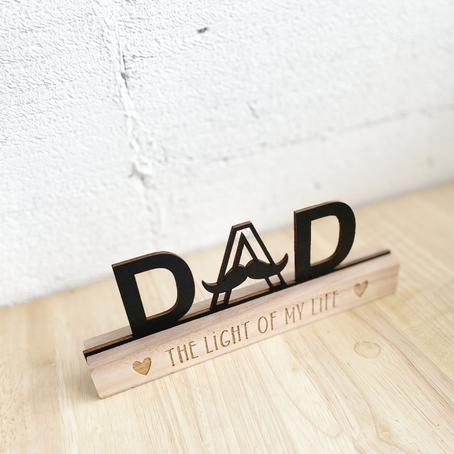 Wooden Base Metal DAD Sign With Mustache Engraved The Light Of My Life Father's Day Tabletop Decor Gift For Dad