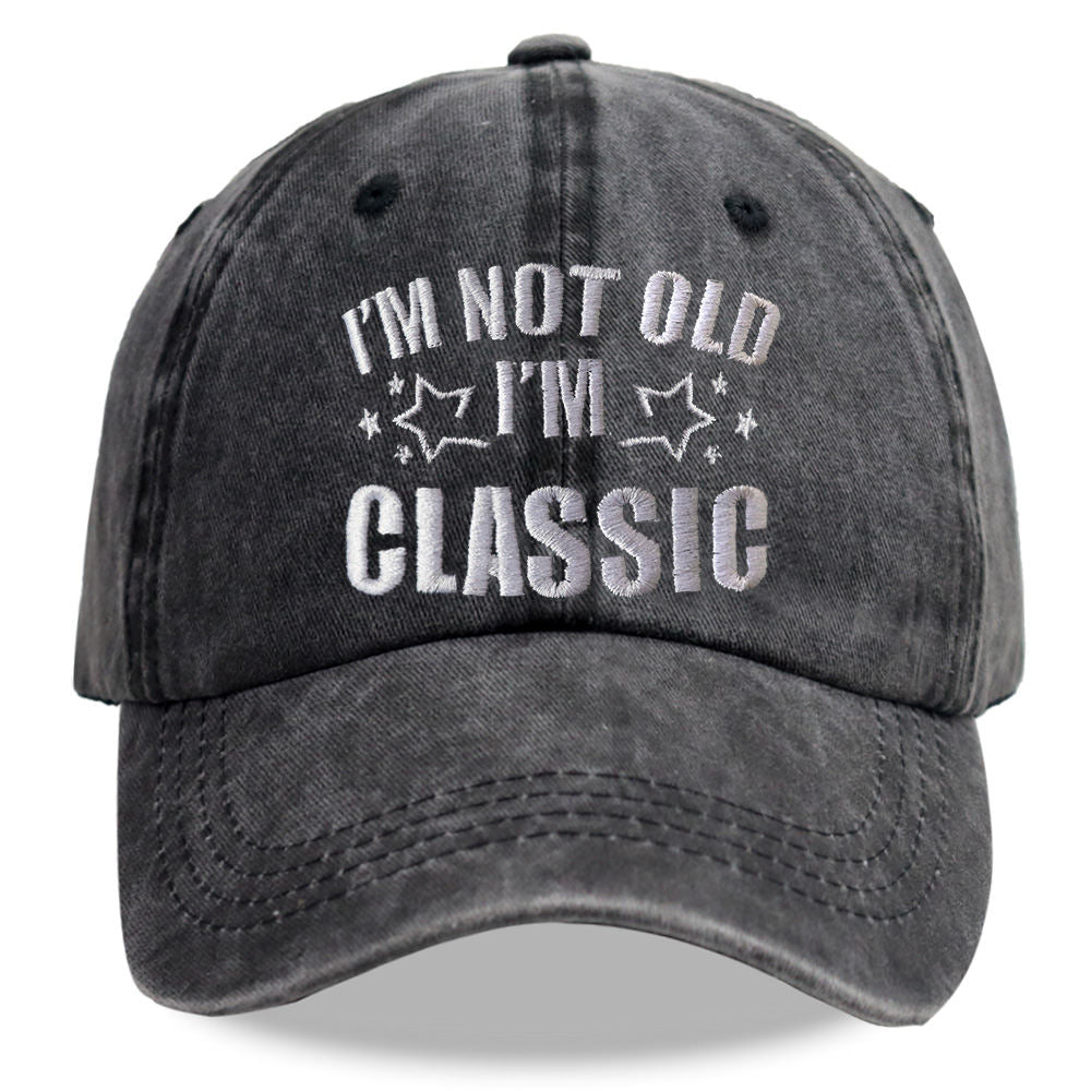 I'm Not Old I'm Classic Baseball Cap, Vintage Washed Cotton Embroidered Hat, Funny Retirement Gifts For Men Women